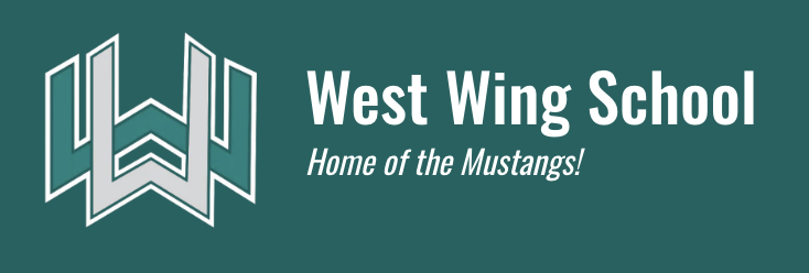 West Wing School — Home of the Mustangs